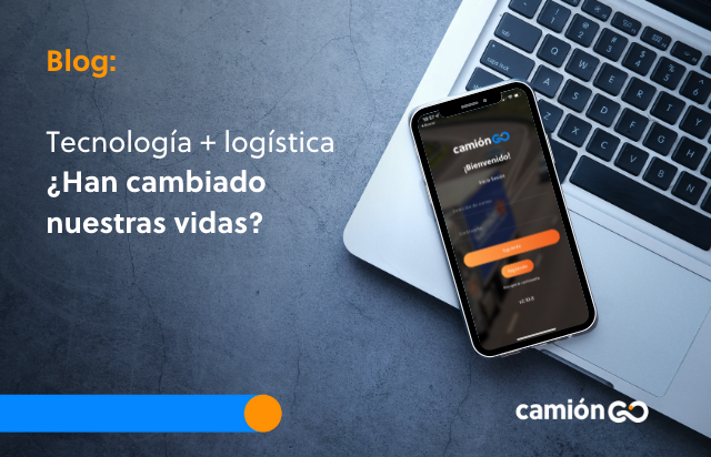 Tecnología + logística: ¿han cambiado nuestras vidas?