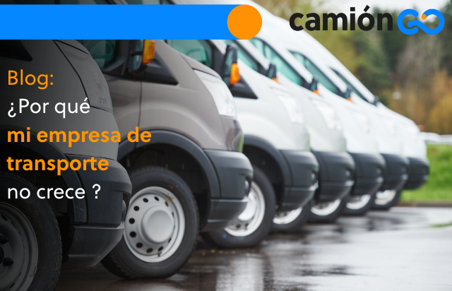 ¿Por qué mi empresa de transportes no crece?